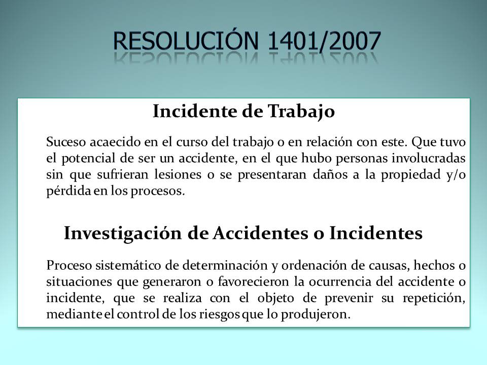 a. resolución 1401 de 2007